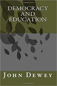 Democracy and Education by John Dewey