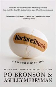 Nurtureshock by Po Bronson and Ashley Merryman