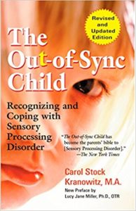 The Out of Sync Child by Carol Stock Kranowitz