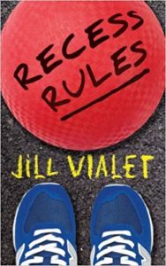 Recess Rules by Jill Vialet