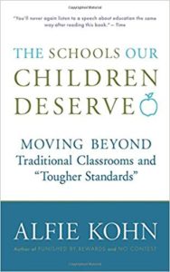 The Schools Our Children Deserve by Alfie Kohn