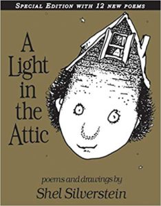 A Light in the Attic by Shel Silverstein