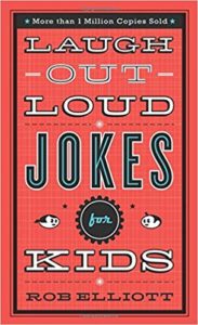 Laugh-Out-Loud Jokes for Kids by Rob Elliott