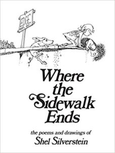 Where the Sidewalk Ends by Shel Silverstein